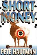Cover of: Short money: a novel