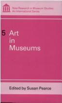Cover of: Art in museums
