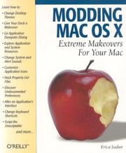 Modding Mac OS X : extreme makeovers for your Mac