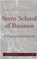 Cover of: New York University's Stern School of Business: a centennial retrospective