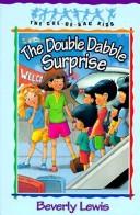 Cover of: The double dabble surprise by Beverly Lewis