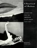 Cover of: A boatload of madmen: surrealism and the American avant-garde, 1920-1950