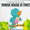 Cover of: Whose house is this?
