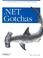 Cover of: .NET Gotchas