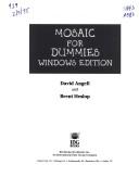 Mosaic for dummies by David Angell, Brent D. Heslop