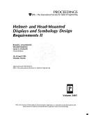 Cover of: Helmet- and head-mounted displays and symbology design requirements II: 18-19 April 1995, Orlando, Florida