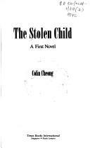 Cover of: The stolen child: a first novel