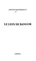 Cover of: Le lion de Bangor