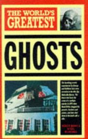 Cover of: Worlds Greatest Ghosts (World's Greatest) by Nigel Blundell, Roger Boar
