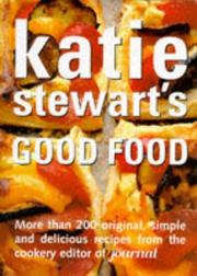 Katie Stewart's good food