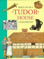 Cover of: Daily Life in a Tudor House (Daily Life)
