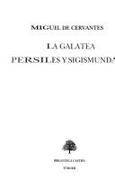 Cover of: La Galatea ; Persiles y Sigismunda