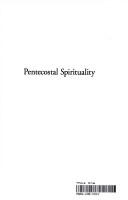 Pentecostal spirituality by Steven J. Land