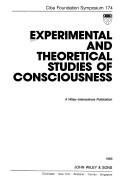 Cover of: Experimental and theoretical studies of consciousness.