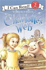 Cover of: Charlotte's Web: Wilbur's Prize (I Can Read Book 2)