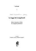 Cover of: Le Leggi dei Longobardi: storia, memoria e diritto di un popolo germanico