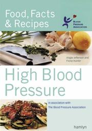 High blood pressure : food, facts & recipes