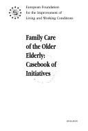 Family care of the older elderly : casebook of initiatives