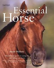 Essential horse : the ultimate guide to caring for and riding your horse