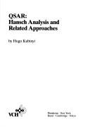 QSAR : Hansch analysis and related approaches by Hugo Kubinyi