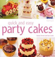 Cover of: Quick and Easy Party Cakes