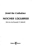 Noches lúgubres by José Cadalso