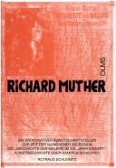 Richard Muther, ein provokativer Kunstschriftsteller zur Zeit der Münchener Secession by Rotraud Schleinitz