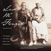 Cover of: Lest we forget: the passage from Africa to slavery and emancipation