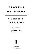 Cover of: Travels by night: a memoir of the sixties