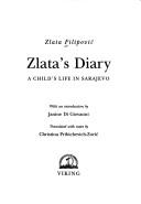 Cover of: Zlata's diary by Zlata Filipović