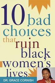 Cover of: 10 bad choices that ruin Black women's lives