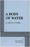 Cover of: A body of water by Jenna Zark