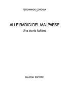 Cover of: Alle radici del malpaese: una storia italiana