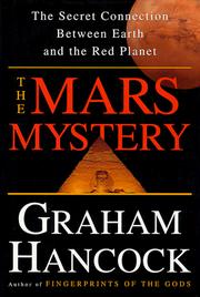 Cover of: The Mars mystery: the secret connection between earth and red planet