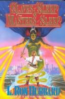 Cover of: Slaves of sleep ; &, The masters of sleep by L. Ron Hubbard