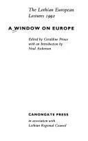 A Window on Europe : the Lothian European Lectures 1992