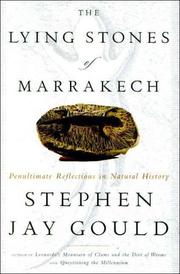 The lying stones of Marrakech by Stephen Jay Gould, Marcel Blanc