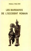 Les Barbares de l'Occident romain by Hélène Walter