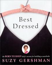Cover of: Best dressed: the born to shop lady's secrets for building a wardrobe