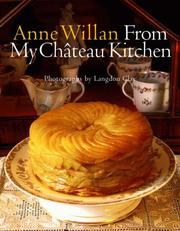 Cover of: Anne Willan: From My Chateau Kitchen