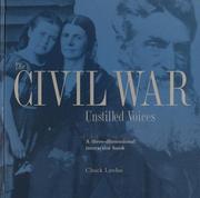 Cover of: The Civil War: unstilled voices : a three-dimensional interactive book