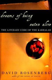 Cover of: Dreams of Being Eaten Alive: The Literary Core of the Kabbalah