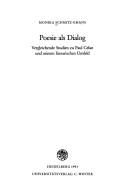Cover of: Poesie als Dialog: vergleichende Studien zu Paul Celan und seinem literarischen Umfeld