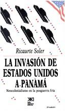 Cover of: La invasión de Estados Unidos a Panamá: neocolonialismo en la posguerra fría