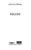 Cover of: Fellini by José Luis de Vilallonga