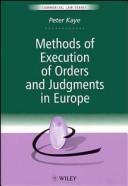 Methods of execution of orders and judgments in Europe