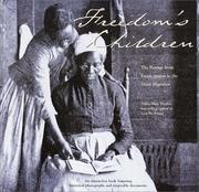 Cover of: Freedom's children: the journey from emancipation into the twentieth century