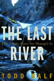 The Last River by Todd Balf