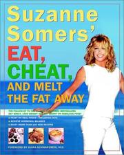 Cover of: Suzanne Somers' Eat, Cheat, and Melt the Fat Away by Suzanne Somers