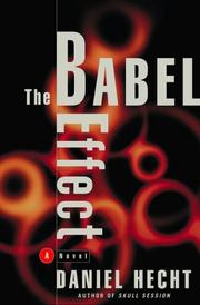 Cover of: The Babel effect by Daniel Hecht
